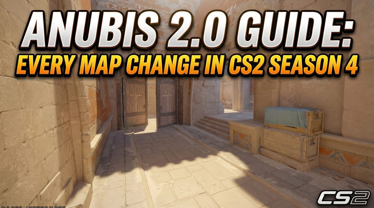 CS2 Anubis Update: New Mid, A-Site Rework & Tactical Guide