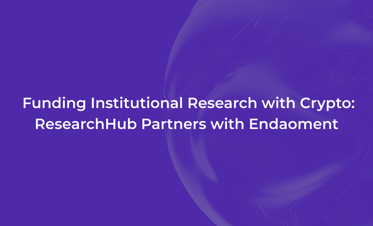 Funding Institutional Research with Crypto: ResearchHub Partners with Endaoment