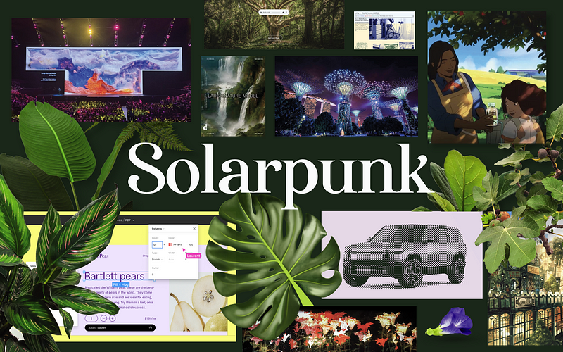 The word is out that Solarpunk is in, at least according to Figma CEO, Dylan Field. And there are clues as to why the fastest