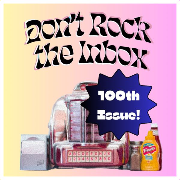 Issue #100: Two years and a hundred issues later!