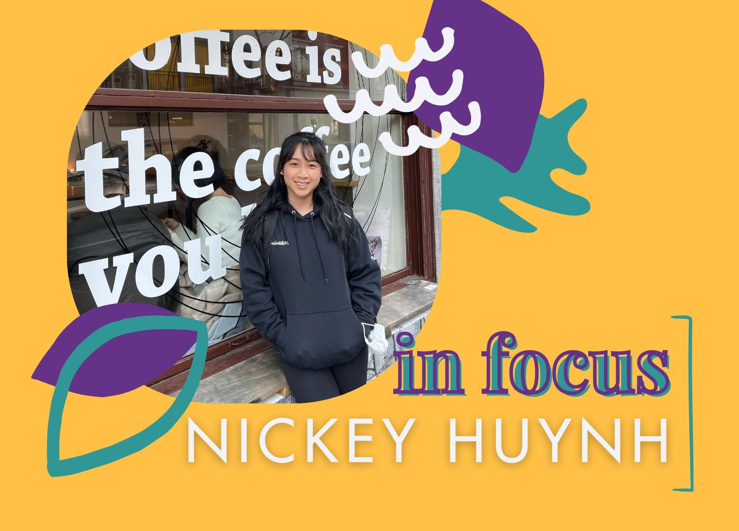 photo of nickey huynh with words "in focus nickey huynh" at the bottom