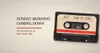 Sunday Morning Coming Down: July 19-20, 1986