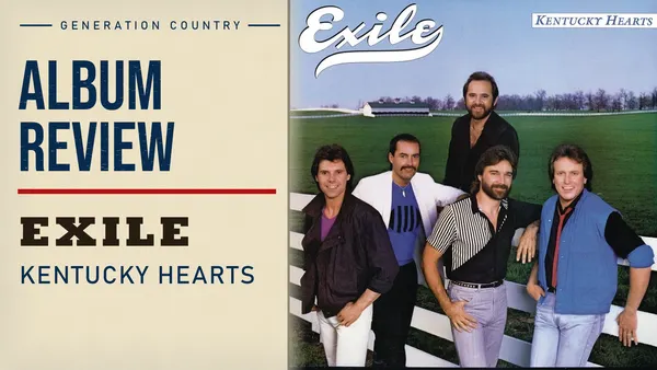 ALBUM RECONSIDERATION: Exile’s Kentucky Hearts