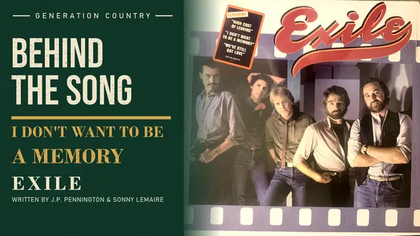 How Exile’s “I Don’t Want to Be a Memory” Began a Hitmaking Partnership