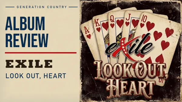 ALBUM REVIEW: Exile, Look Out, Heart