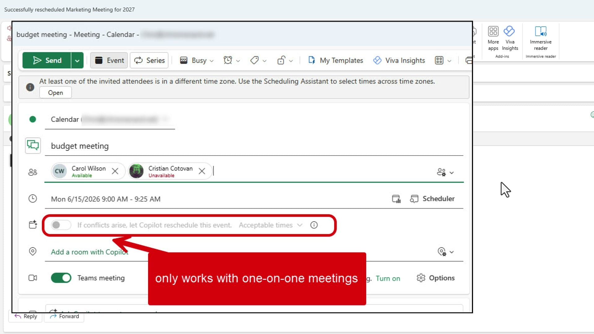 A meeting invite with two attendees (Carol Wilson and Cristian Cotovan) showing the Copilot reschedule toggle greyed out with an annotation 'only works with one-on-one meetings'