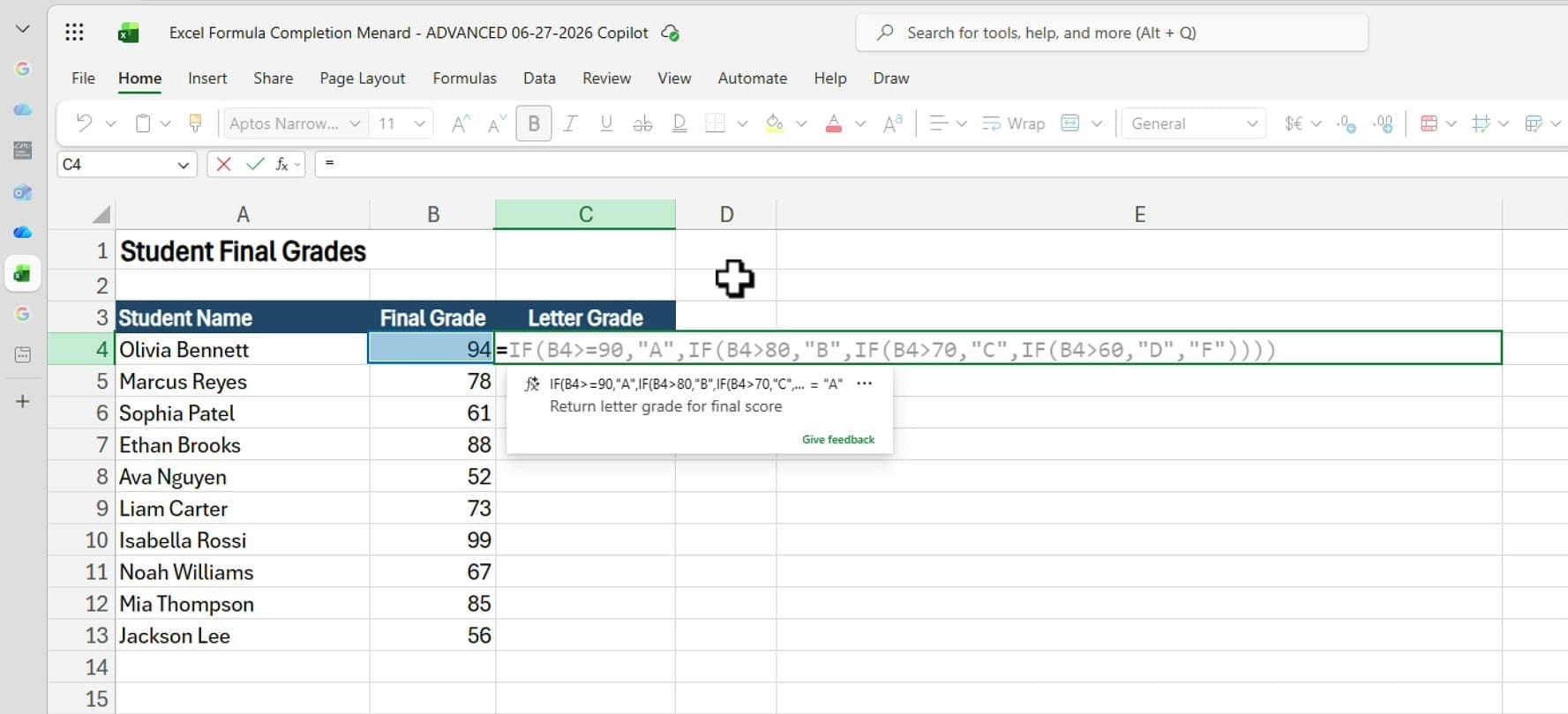 A nested IF formula returning letter grades based on typed criteria