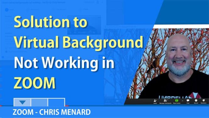 Troubleshooting Zoom Virtual Background not working