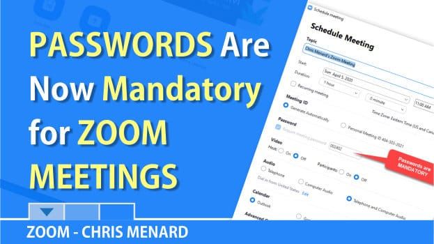 Zoom Meetings April update - Password are now required for all meetings