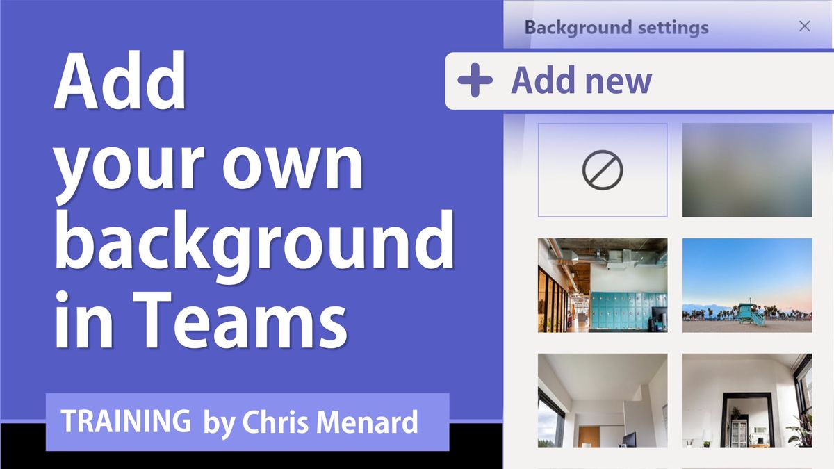 Teams Add Your Own Virtual Background Directly in Teams