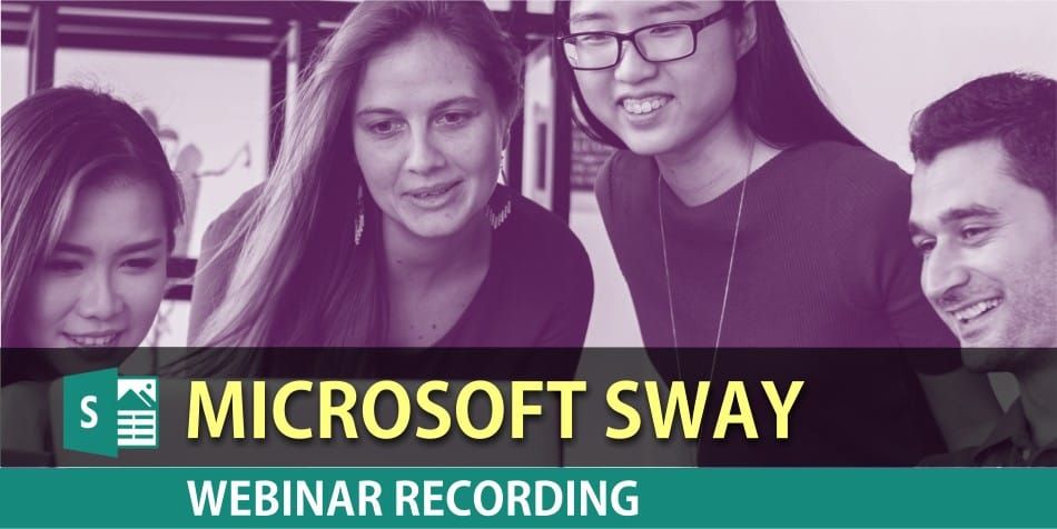 Microsoft Sway Webinar on Feb 28, 2018