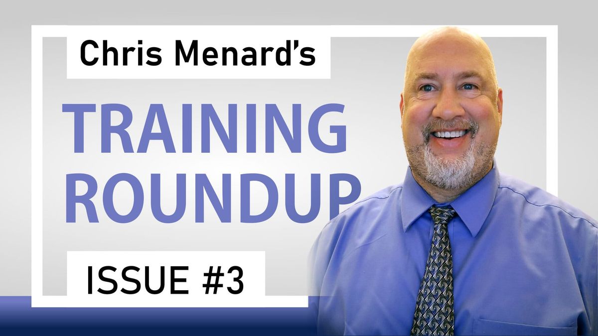 Chris Menard's Training Roundup | Issue #3