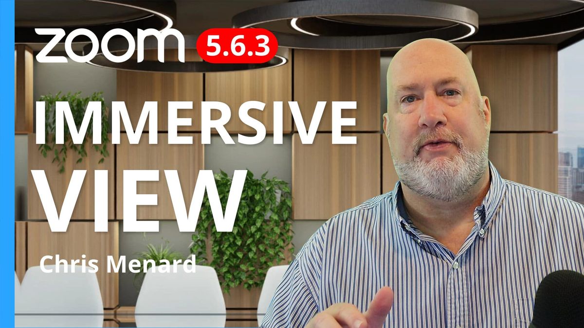 Zoom Immersive View: New Feature in Zoom 5.6.3 - May 2021