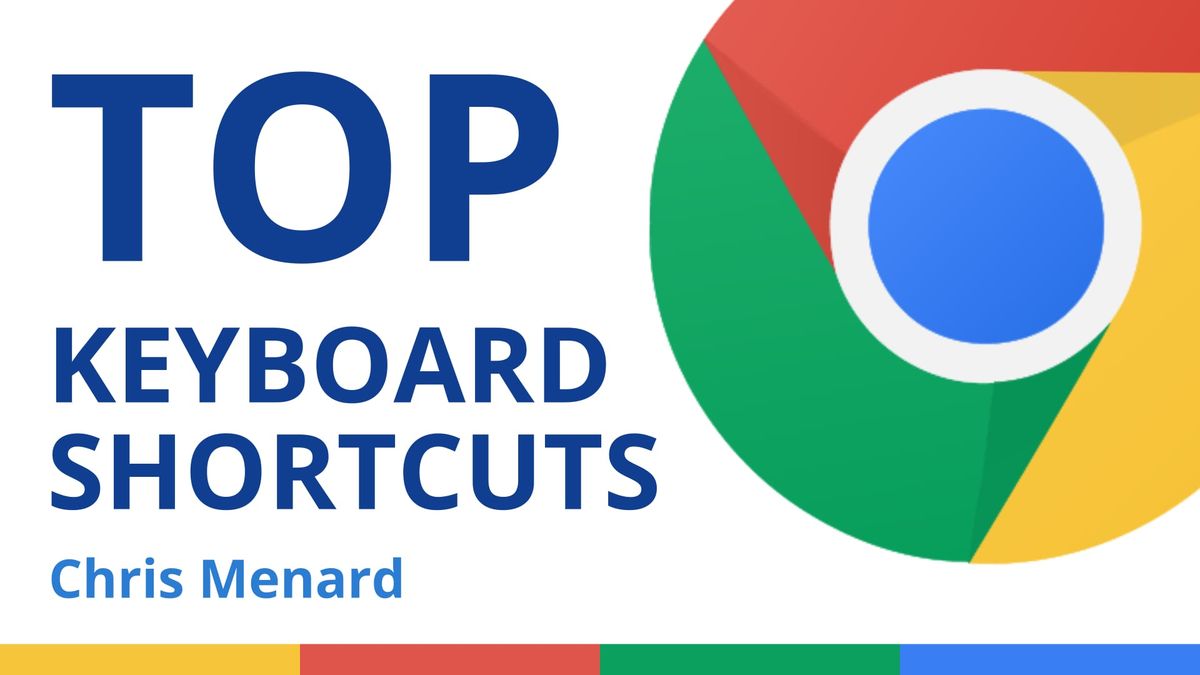 Top 18 Keyboard Shortcuts for Google Chrome You Need to Use
