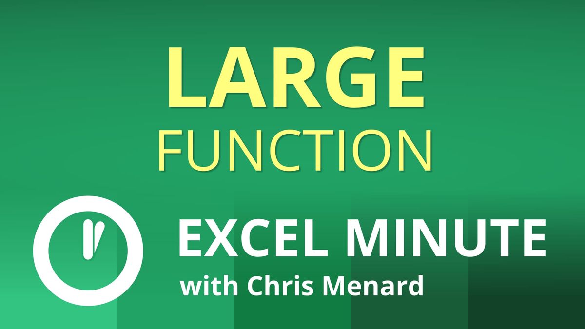 Excel LARGE function | Find the second, third, n-th largest value | Excel One-Minute Quick Reference