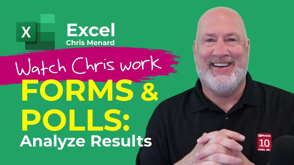 Analyze Results from Microsoft FORMS POLLS in Excel  | Watch Chris Work