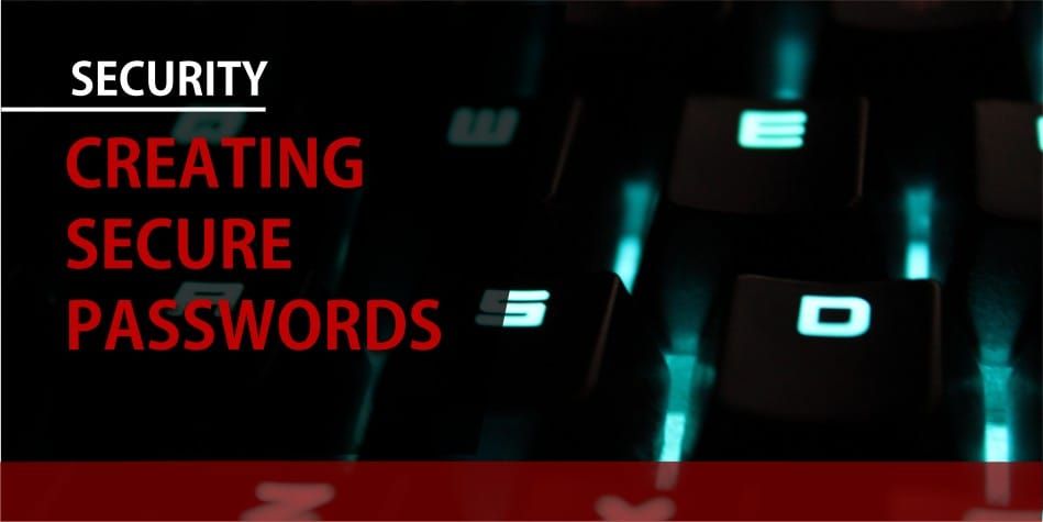 Creating Secure Passwords
