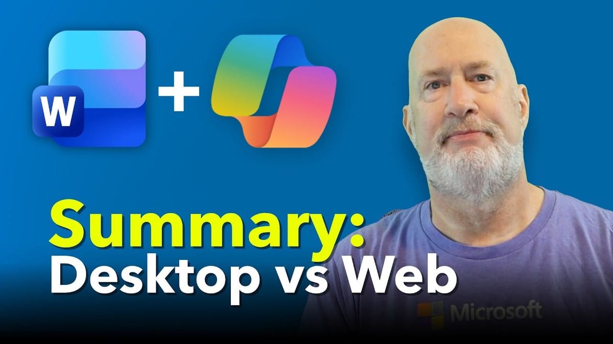 Copilot in Word: Summary Differences Between Word for the Web and Word Desktop