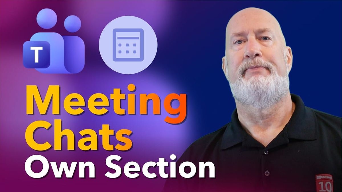 Microsoft Teams meeting chats in their own section