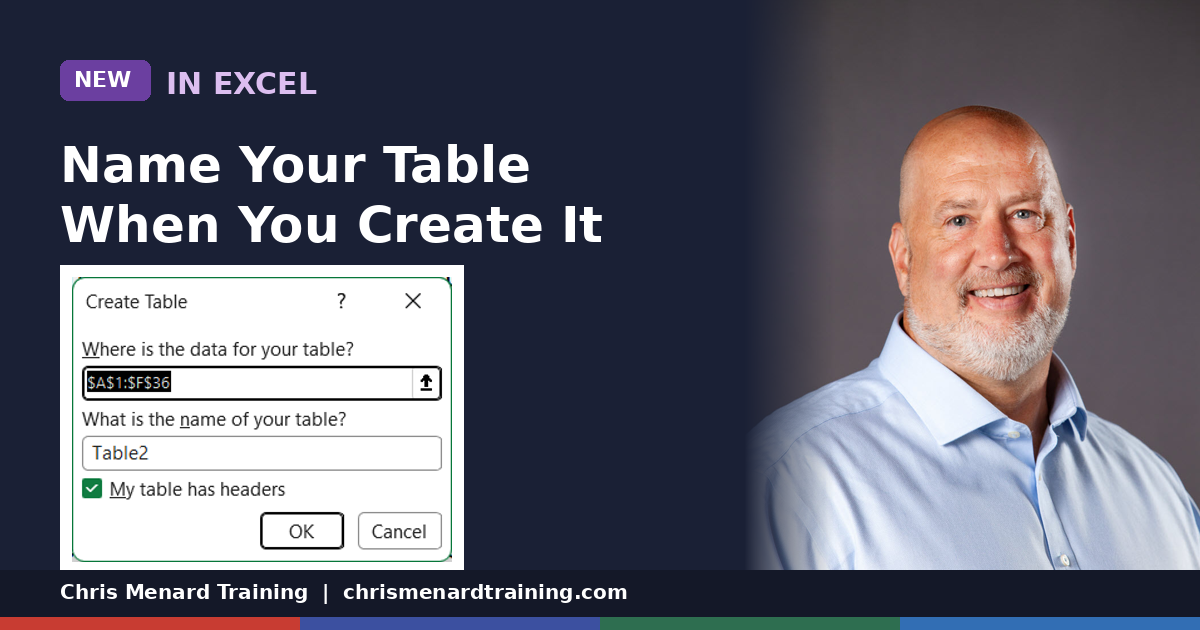 New in Excel: You Can Now Name Your Table When You Create It