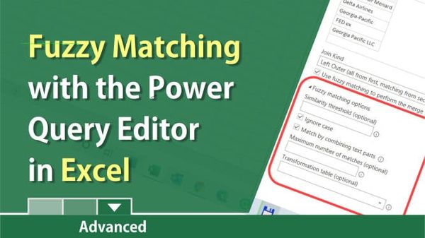 Excel for Office 365: Fuzzy Matches with the Power Query Editor