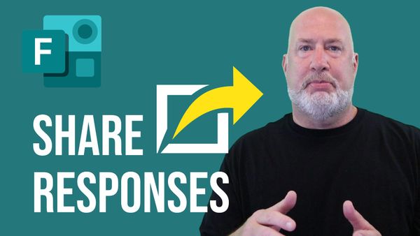 Microsoft Forms - Share Responses for Surveys and Polls: Chris Menard Training