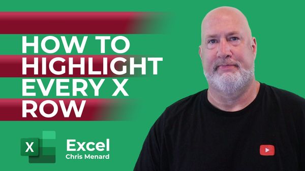 Excel Highlight Every Nth Row with Conditional Formatting - Every 3rd, 4th, or 5th row. Chris Menard Training