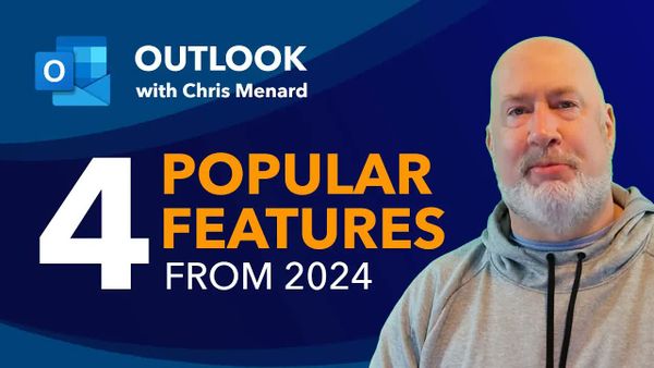 4 Most Popular New Outlook Features from 2024