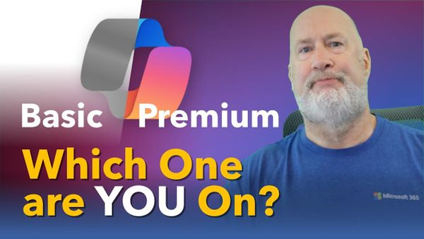 How to Tell If You Have a Microsoft 365 Copilot License (paid) or Microsoft 365 Copilot Chat (free)