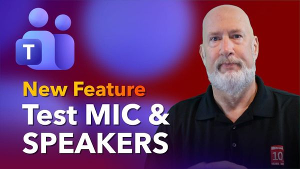 How to Test Your Mic and Speaker Before a Microsoft Teams Meeting