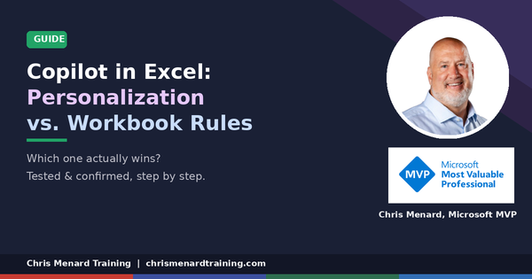 Copilot in Excel: Personalization vs. Workbook Rules — Which One Wins?