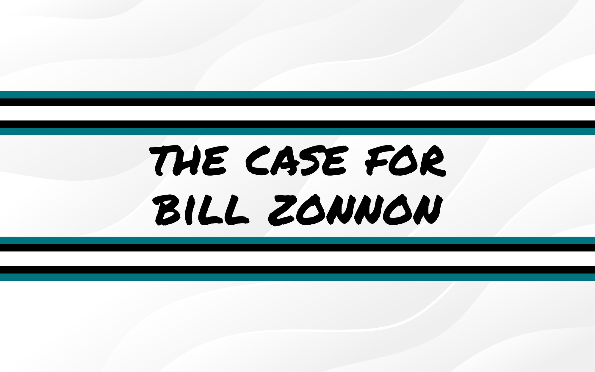 The Case for Bill Zonnon