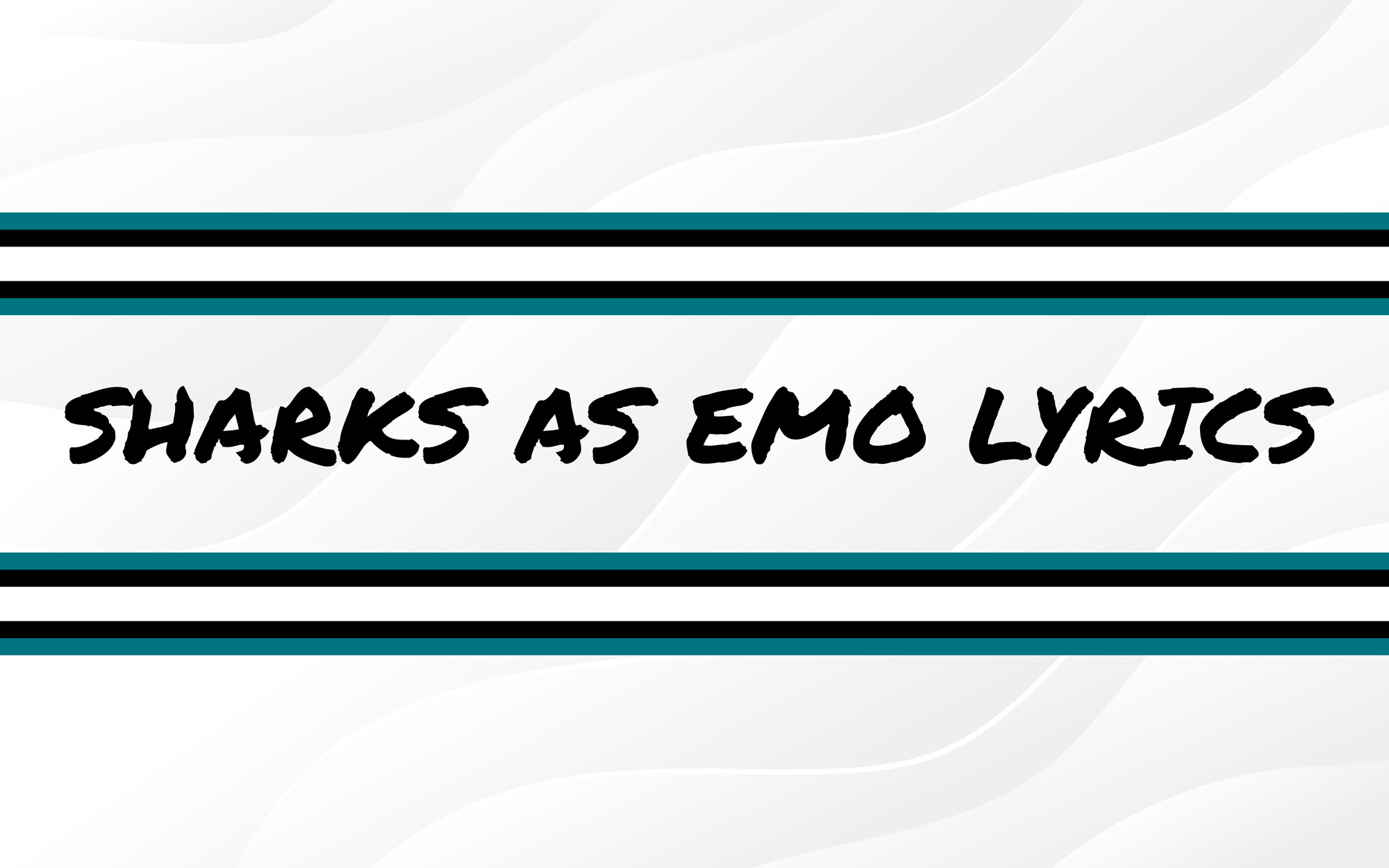 Sharks As Emo Lyrics