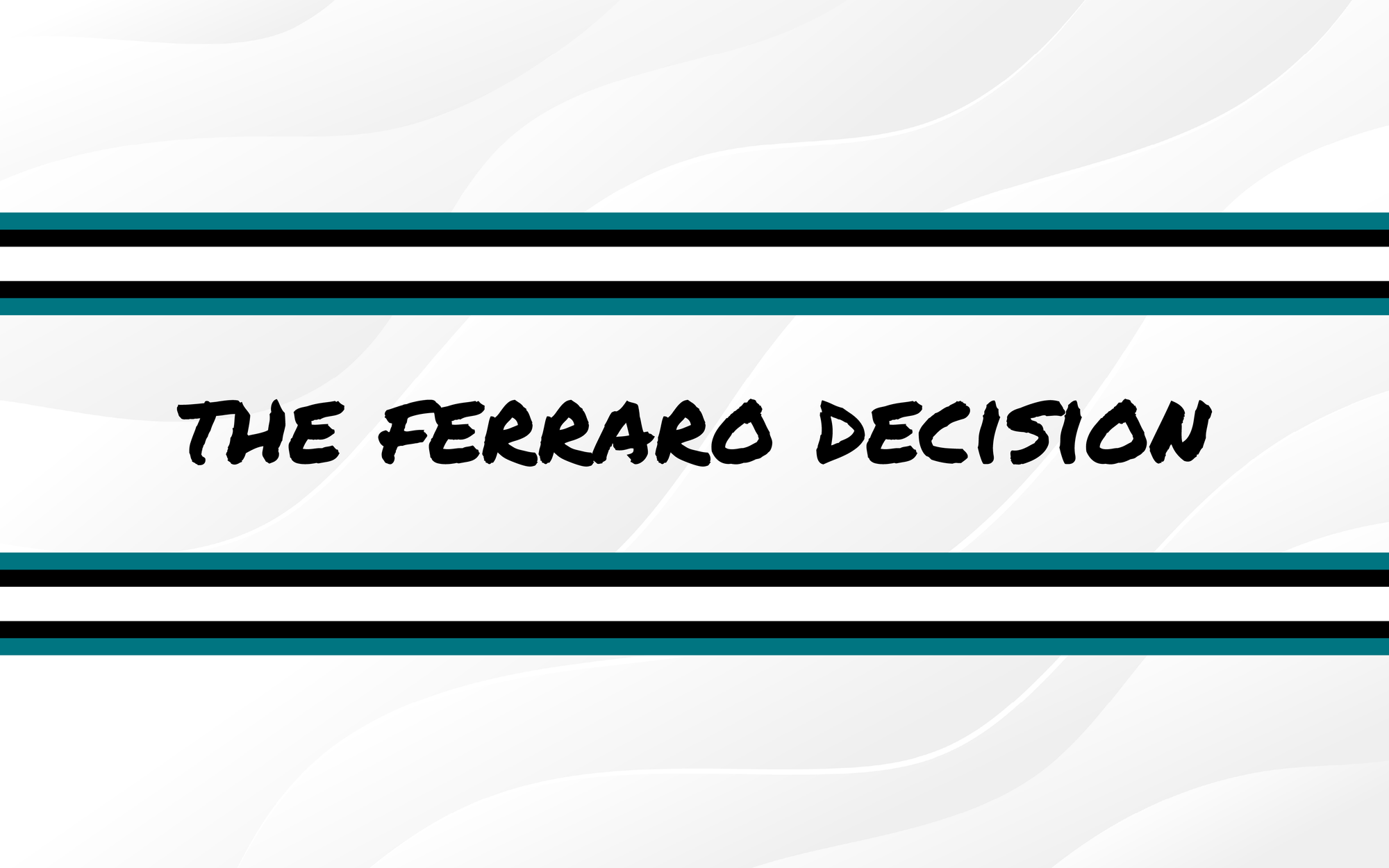 The Mario Ferraro Decision