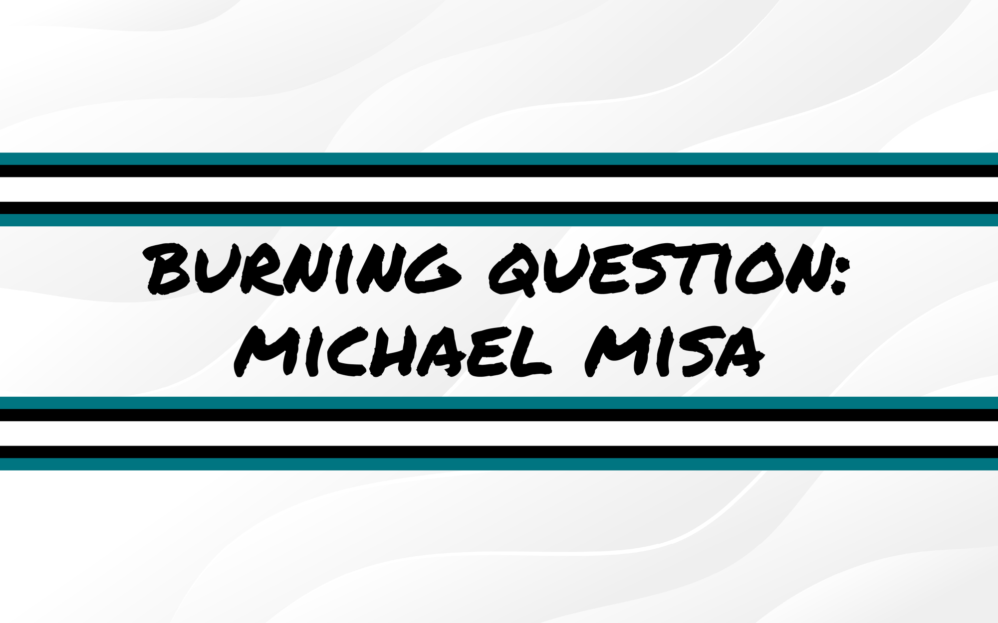Burning Questions For the 2025-26 Season: Michael Misa