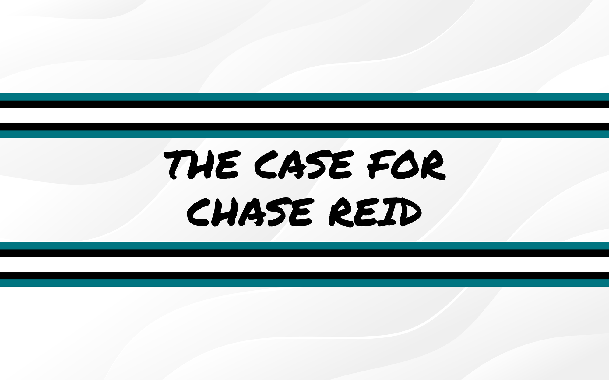 The Case For Chase Reid