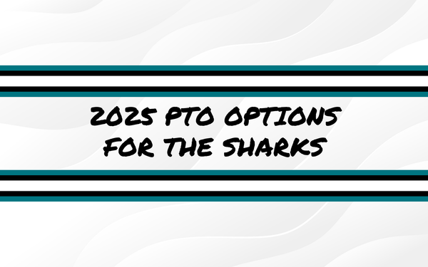 2025 PTO Options For The Sharks