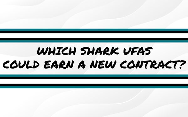 Which Shark UFAs Could Earn A New Contract?