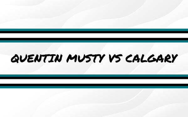 Quentin Musty vs Calgary 11/6