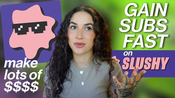 How to Gain More Subscribers on Slushy
