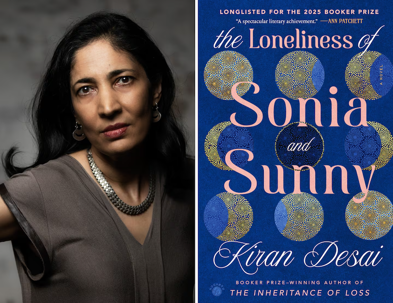 A photo of Kiran Desai on one side, the cover for her novel, "The Loneliness of Sonia and Sunny" on the other.
