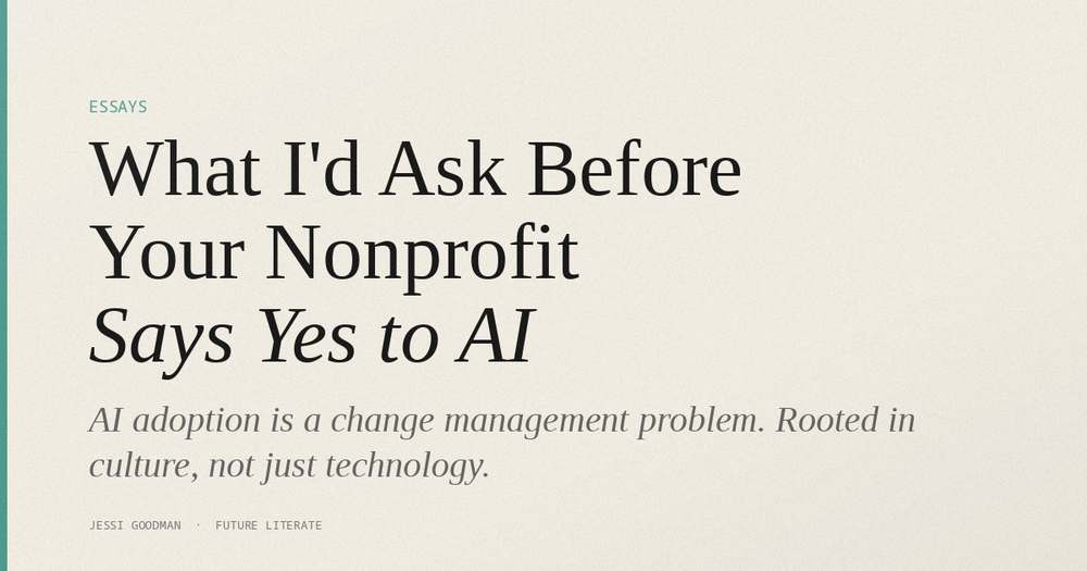 What I'd Ask Before Your Nonprofit Says Yes to AI