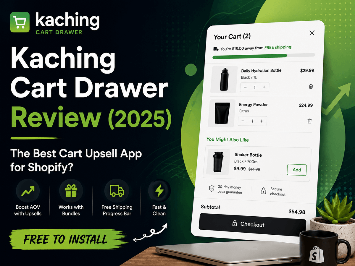 Kaching Cart Drawer review 2025 — Shopify cart upsell app with free shipping bar and bundle support