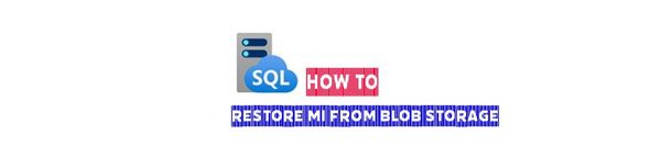 Restore managed instance database from blob storage