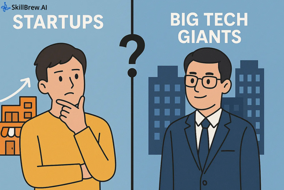 How to Choose Between Startups and Big Tech Giants
