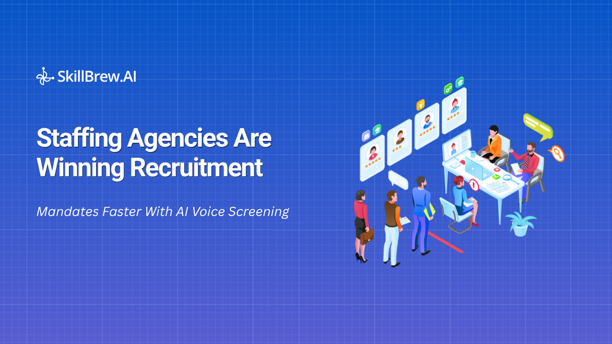How Staffing Agencies Are Winning Recruitment Mandates Faster With AI Voice Screening