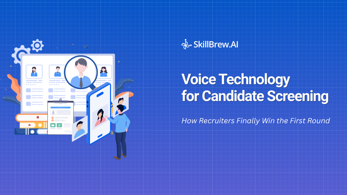 Voice Technology for Candidate Screening: How Recruiters Finally Win the First Round