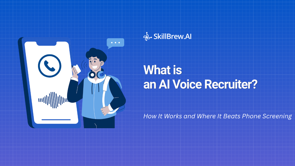 What Is An AI Voice Recruiter? How It Works and Where It Beats Phone Screening?