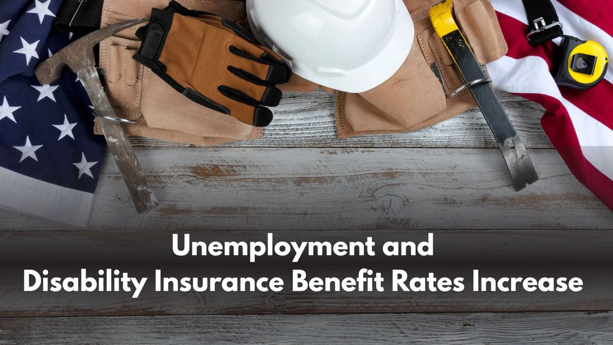 Unemployment and Disability Insurance Benefit Rates Increase for 2026