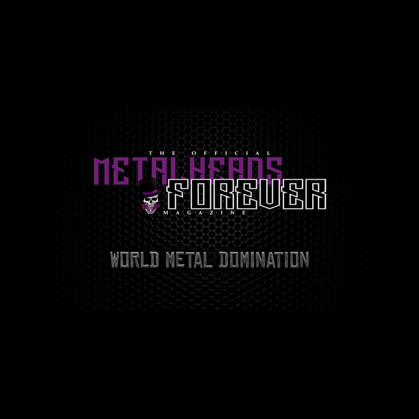METALHEADS FOREVER